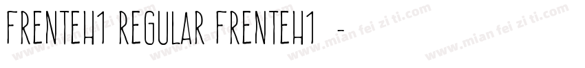 FrenteH1 Regular FrenteH1定期字体转换